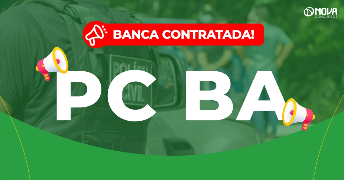 Concurso PC BA 2026: Banca contratada! 750 vagas!
