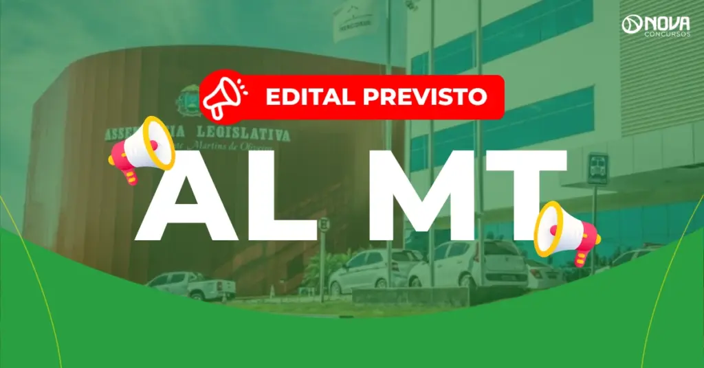 Concurso AL MT: Banca em breve! Edital previsto no Orçamento 2027!