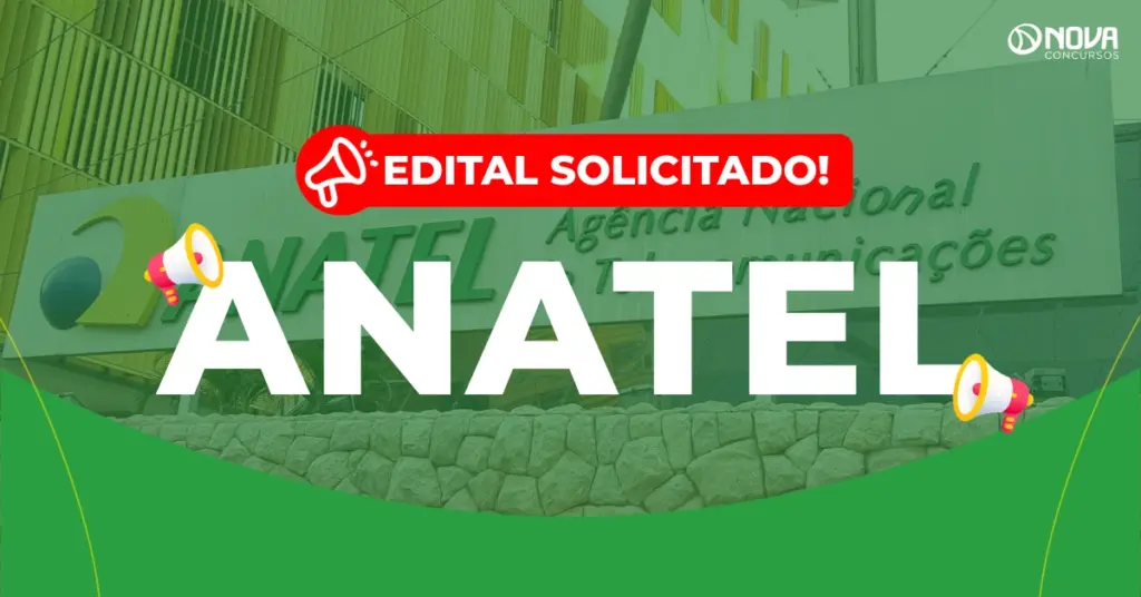 Concurso Anatel: Pedido de edital com 191 vagas enviado ao MGI!