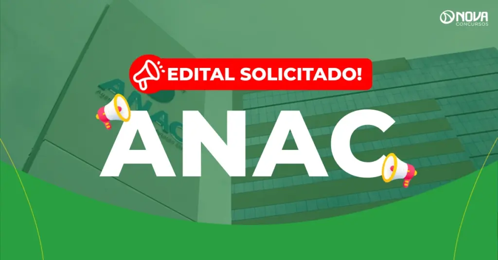 Concurso Anac: Solicitação de edital com 169 vagas é enviada!