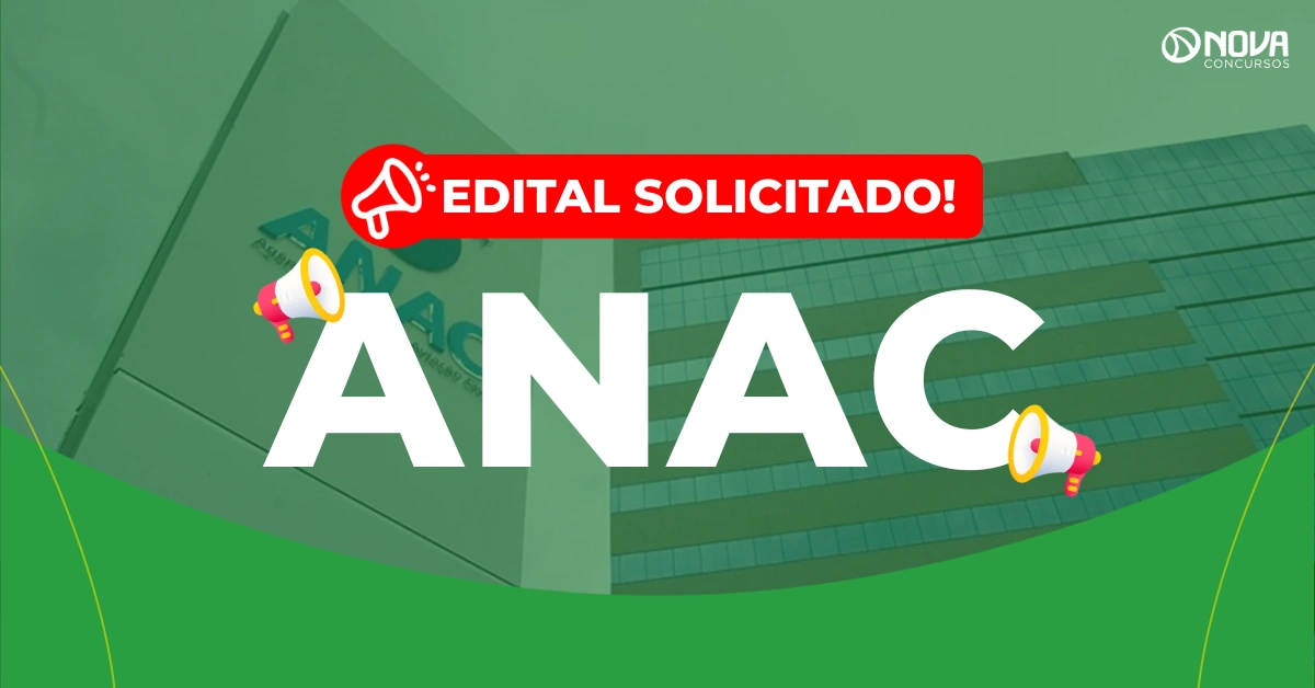 Concurso Anac: Solicitação de edital com 169 vagas é enviada!