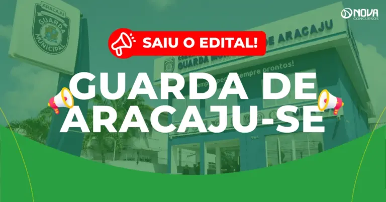 Concurso Guarda de Aracaju SE: Edital publicado com 100 vagas!