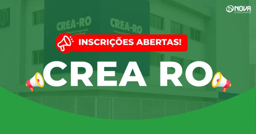 Concurso CREA RO: Inscrições abertas! 630 vagas de níveis médio e técnico!