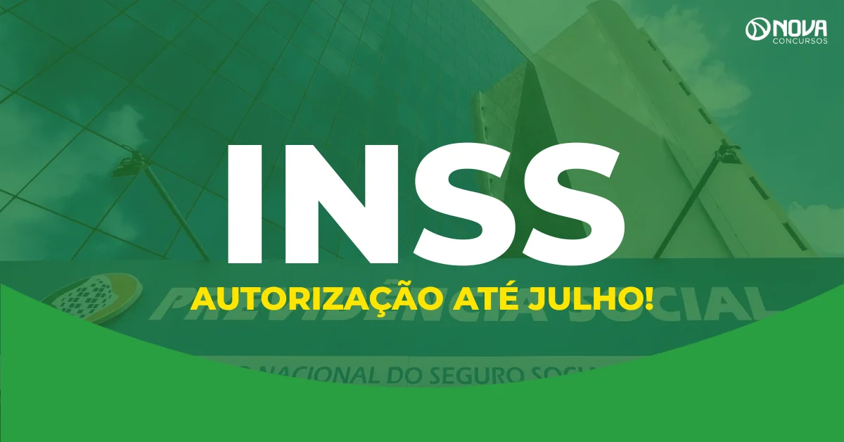Concurso INSS 2026 pode ter autorização publicada até julho!
