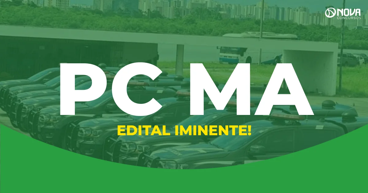 Concurso PC MA: governador reforça edital iminente com 415 vagas!