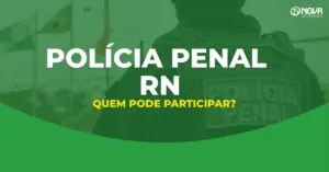 concurso polícia penal rn