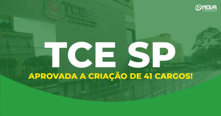 Concurso TCE SP tem criação de 41 cargos aprovada; confira!