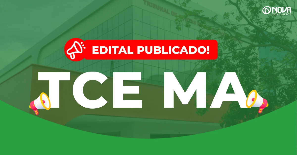 Concurso TCE MA 2026: Inscrições abertas! 40 vagas e iniciais de R$20 mil!
