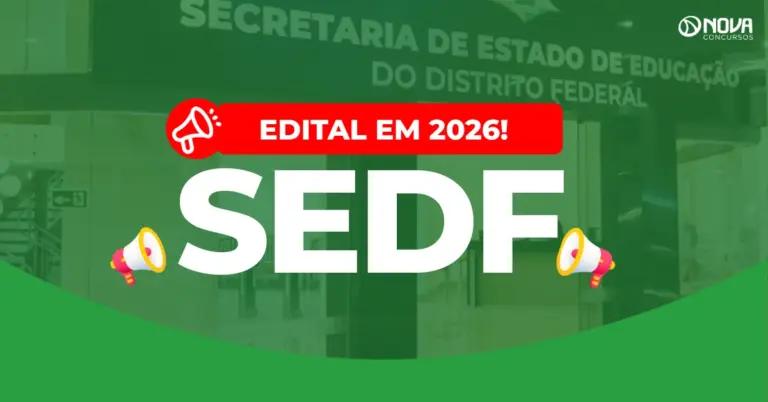 Concurso SEDF terá 10.604 vagas! Edital em novembro!