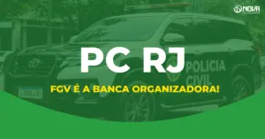 Concurso PC RJ 2026: FGV é definida como banca para novo edital com 329 vagas!