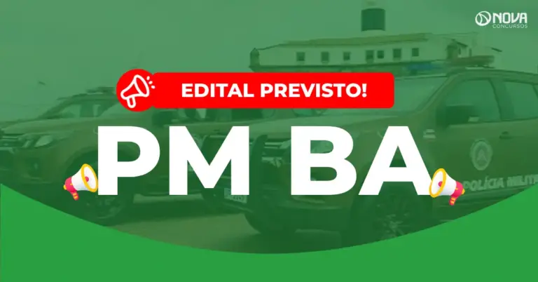 Concurso PM BA: Editais autorizados! 2.700 vagas!