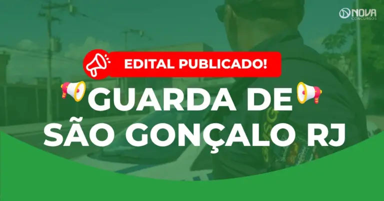 Concurso Guarda de São Gonçalo RJ: Edital publicado! 606 vagas!