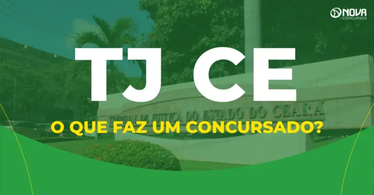O que faz um concursado do TJ CE?