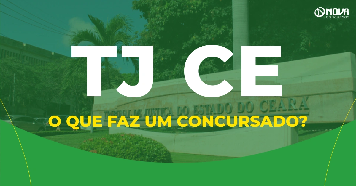 O que faz um concursado do TJ CE?