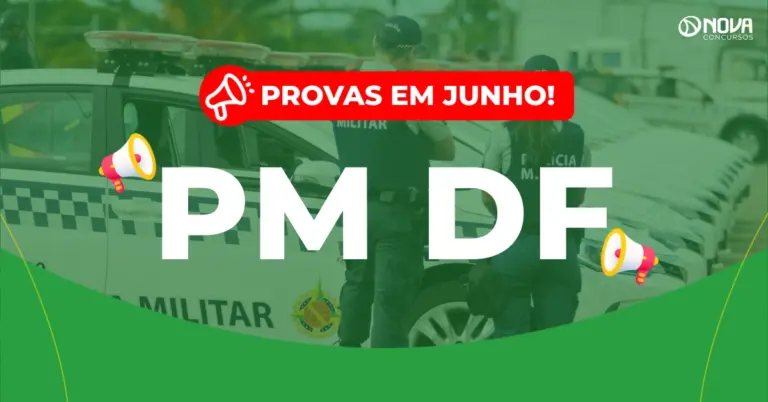 Concurso PM DF: Provas em 14 de junho! 145 vagas!