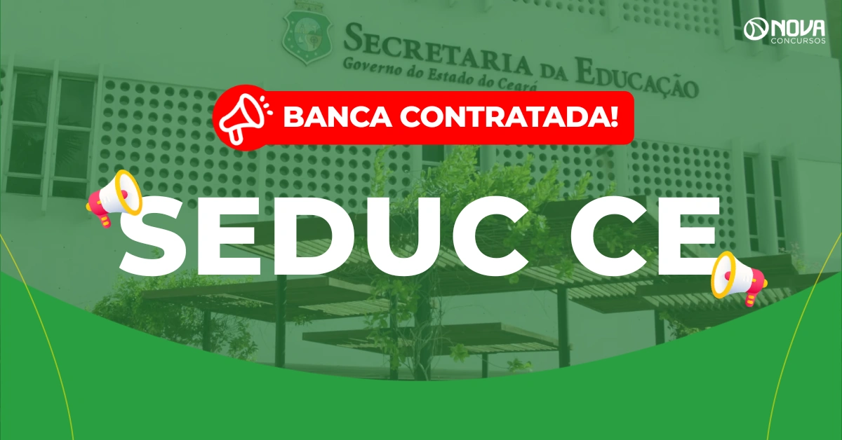Concurso Seduc CE 2026: Banca contratada! 2.000 vagas!