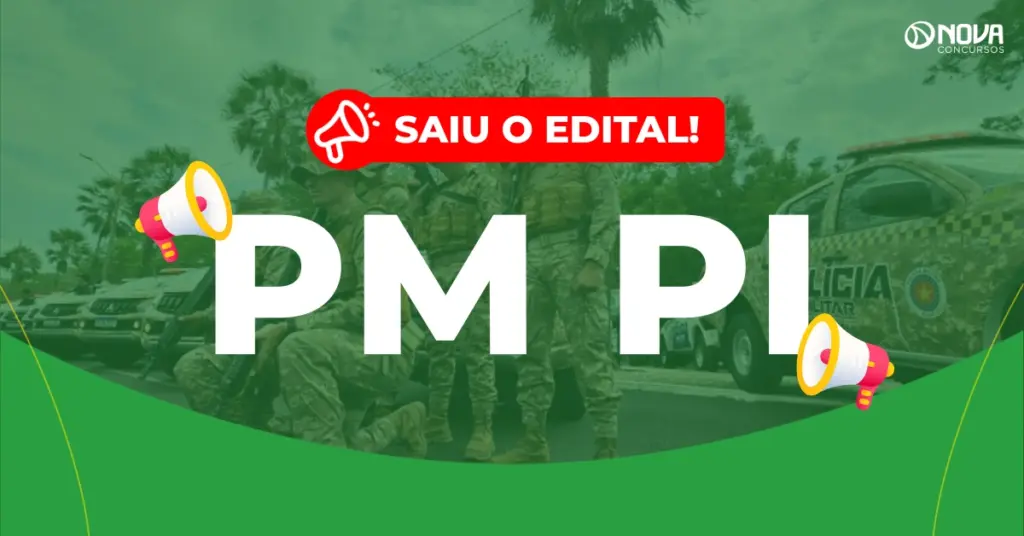 Concurso PM PI: Provas em outubro para Soldado e Oficial!