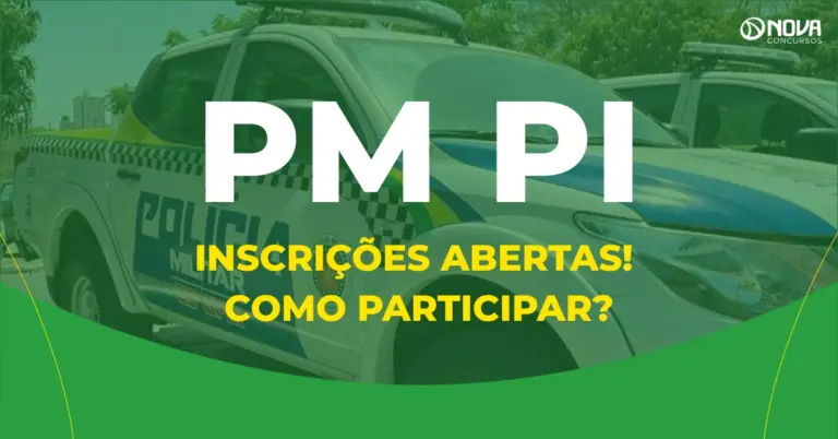 Concurso PM PI abre prazo de inscrição; veja como participar!