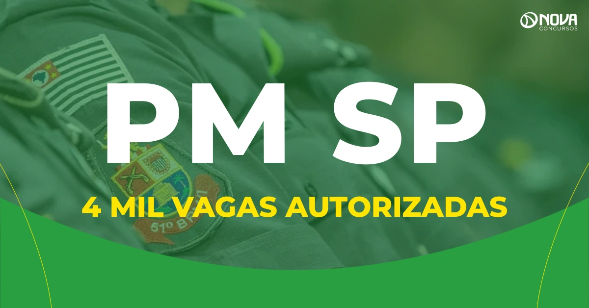 Concurso PM SP: Novos editais autorizados! 4.000 vagas para Soldado!