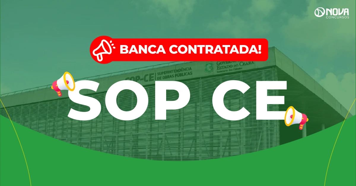 Concurso SOP CE: Instituto Avalia é contratado! 63 vagas!