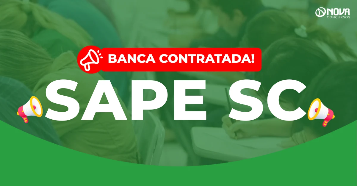 Concurso SAPE SC: Banca contratada! Edital é iminente!
