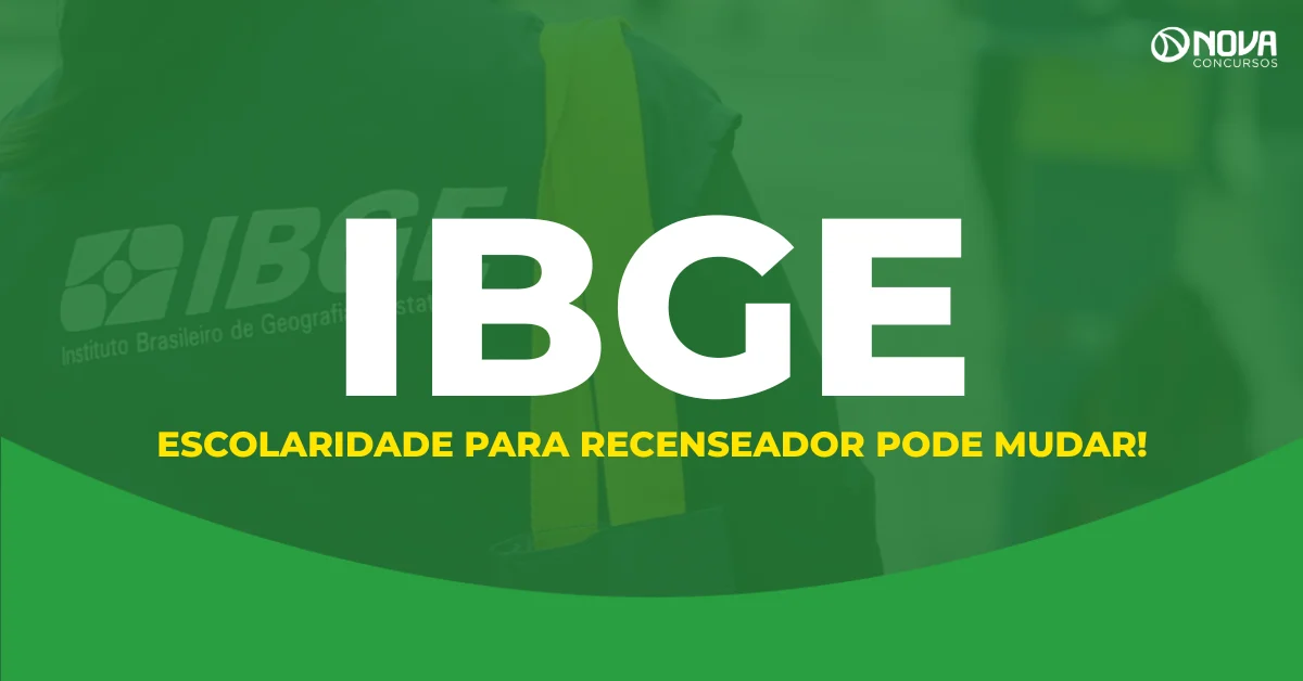 Concurso IBGE: Escolaridade para recenseador pode mudar em novo edital!