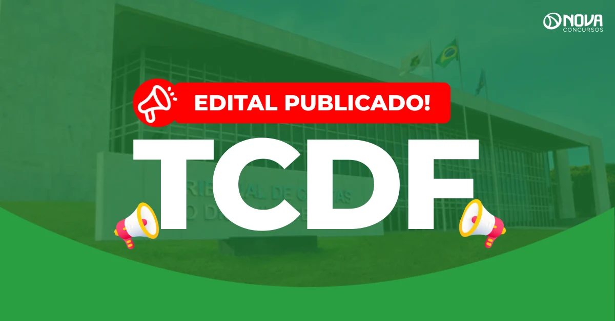 Concurso TCDF 2026: Edital publicado para Analista Administrativo!