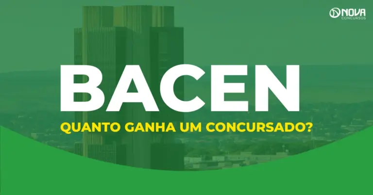 Quanto ganha um concursado do Bacen? Salário e benefícios!