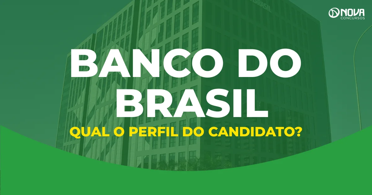 Concurso Banco do Brasil: você tem o perfil que o BB procura?