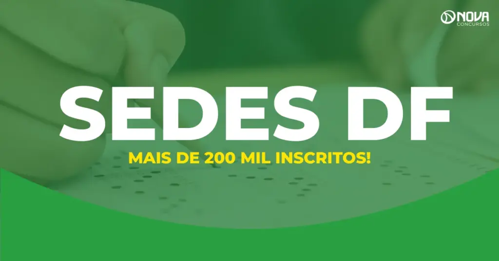 Concurso Sedes DF registra mais de 200 mil inscritos!