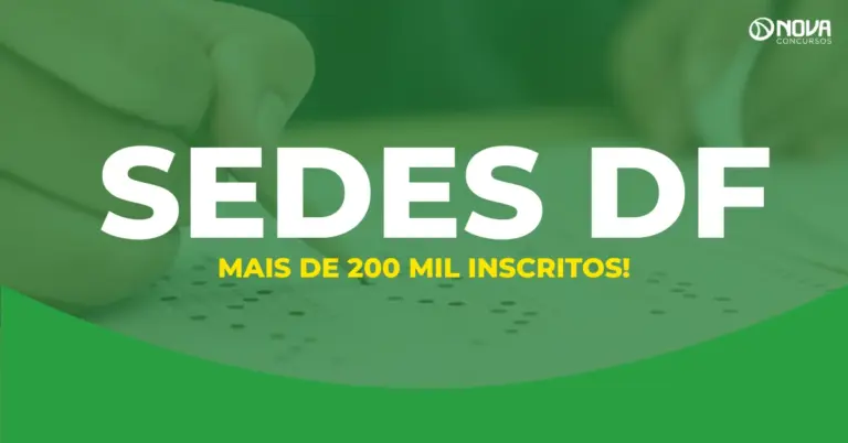 Concurso Sedes DF registra mais de 200 mil inscritos!