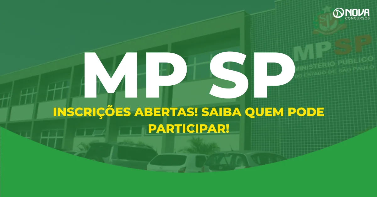 Concurso MP SP: Inscrições abertas; saiba quem pode participar!