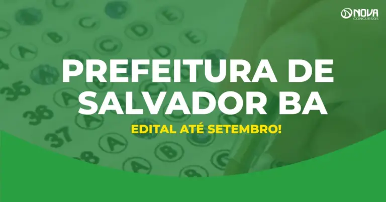 Concurso Prefeitura de Salvador BA: Edital para Guarda até setembro!