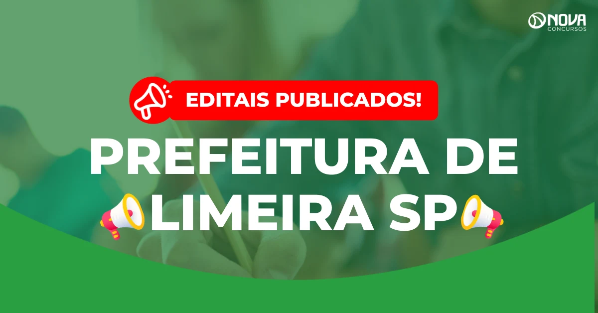 Concurso Prefeitura de Limeira SP: Saíram os editais! Mais de 200 vagas!
