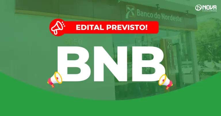 Concurso Banco do Nordeste (BNB): Superintendente cita novo edital em 2027!