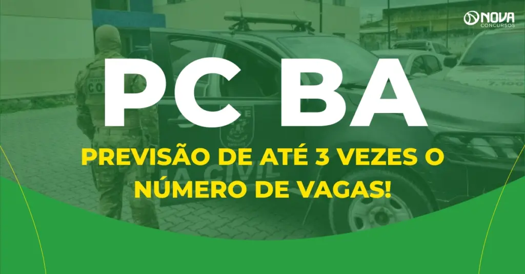 Concurso PC BA: delegado prevê até 3 vezes o número de vagas!
