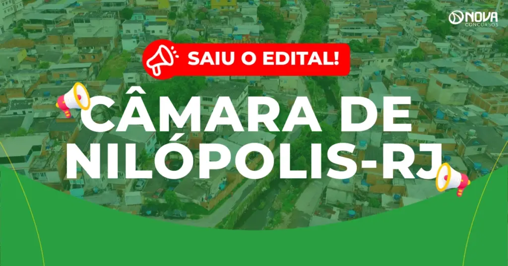 Concurso Câmara de Nilópolis RJ: Inscrições prorrogadas! 35 vagas!