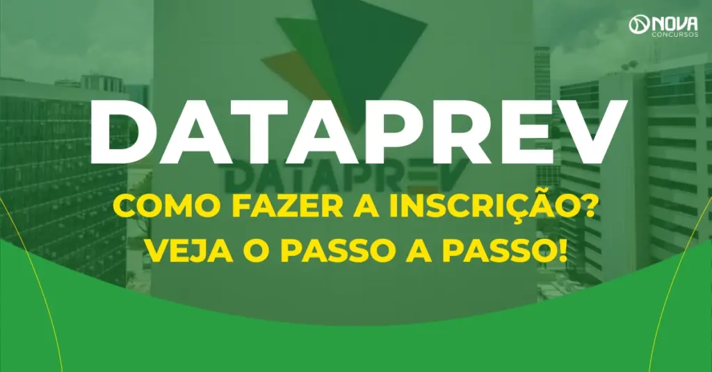 Concurso Dataprev: Como fazer a inscrição? Veja o passo a passo!