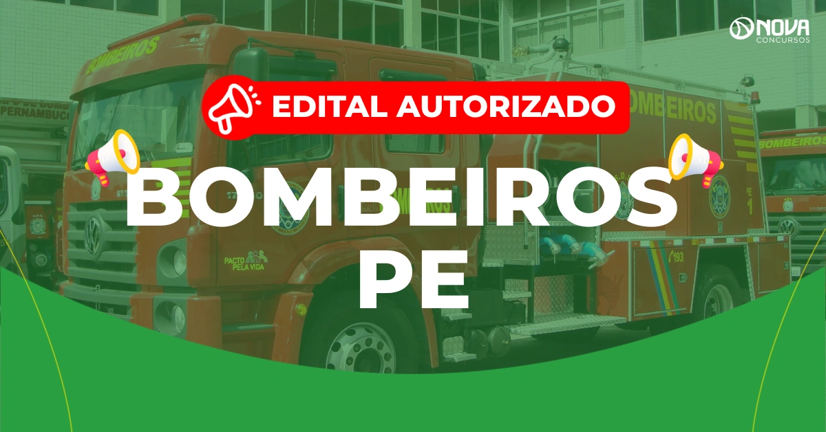 Concurso Bombeiros PE 2026: Autorizado para 570 vagas!