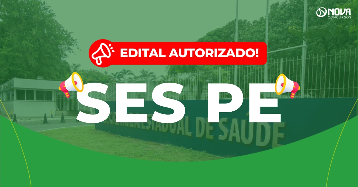Concurso SES PE: 1.263 vagas autorizadas na Saúde!