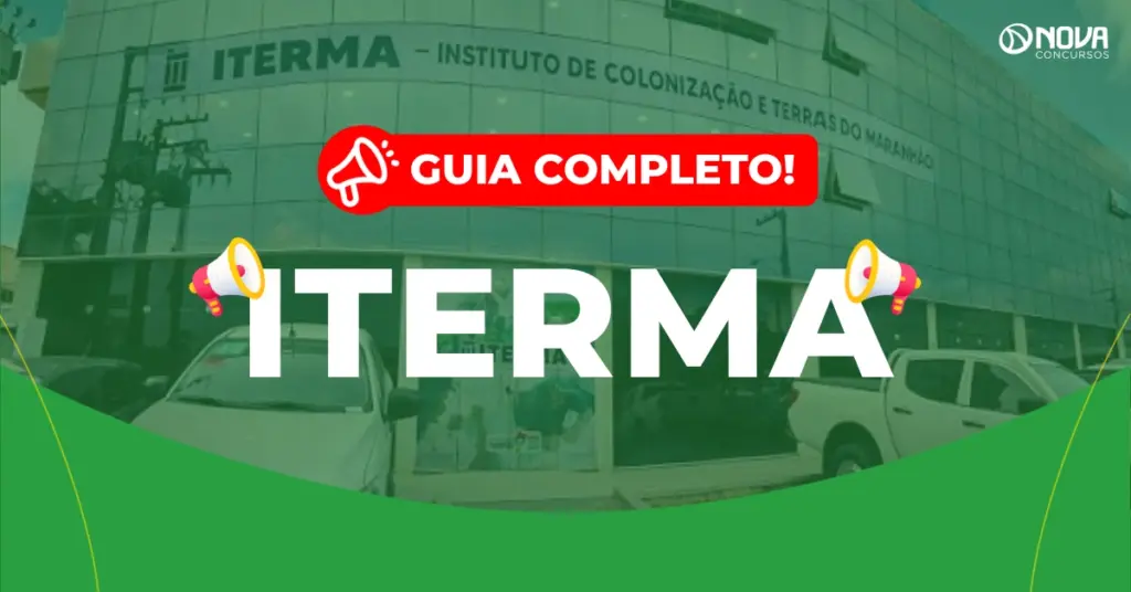 Concurso Iterma: 85 vagas confirmadas!