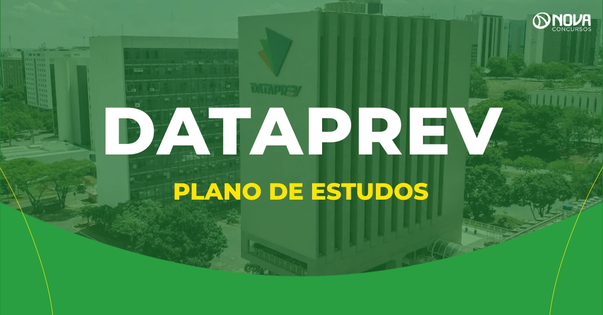 Concurso Dataprev: Como organizar os estudos?