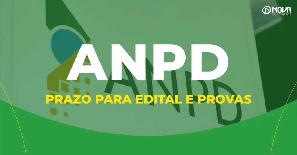 Concurso ANPD: governo define prazo para edital e provas!