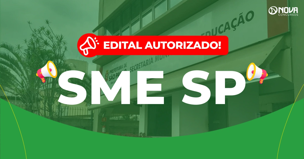 Concurso SME SP: Edital autorizado! 4.500 vagas em breve!