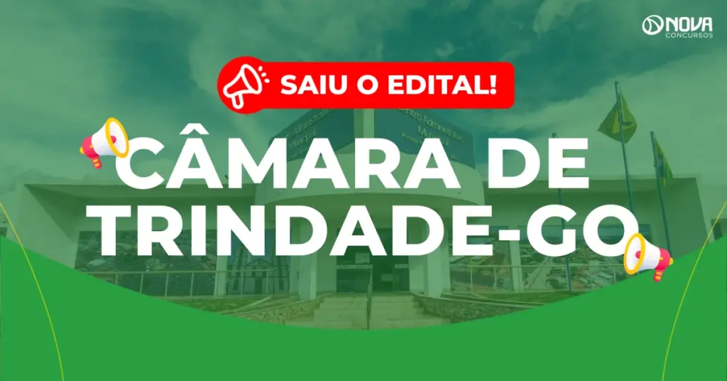 Concurso Câmara de Trindade: Edital publicado com 68 vagas! Até R$7,5 mil!