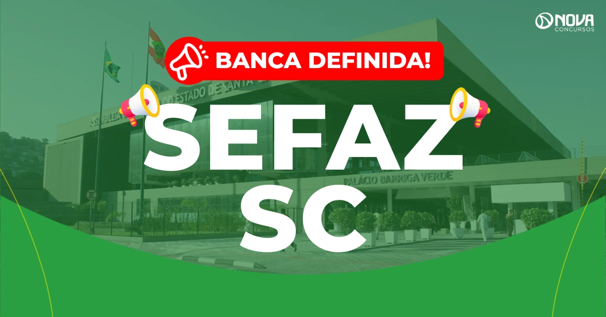Concurso Sefaz SC: Novo edital para Auditor de Finanças tem banca definida!