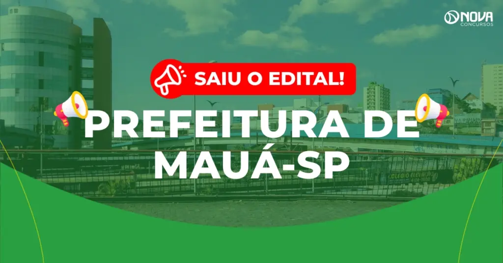 Concurso Prefeitura de Mauá SP: Edital publicado com 92 vagas!