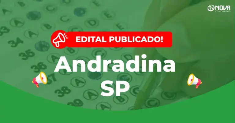 Concurso Prefeitura de Andradina SP: Salários até R$ 7,3mil!