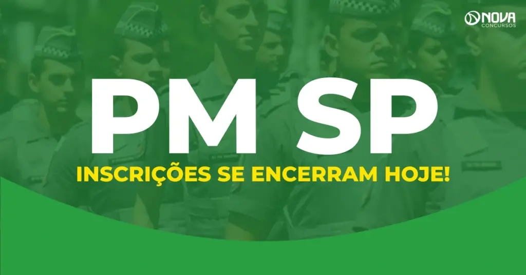 Concurso PM SP 2026: 2.000 vagas; inscrições terminam hoje (21)