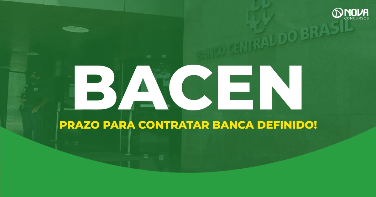 Concurso Bacen: Banca até outubro e 170 vagas autorizadas